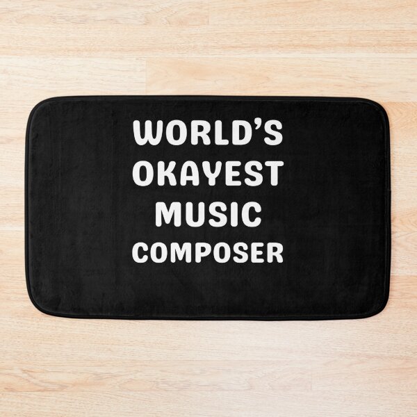 Item preview, World's okayest music composer designed and sold by annoying-shirts.