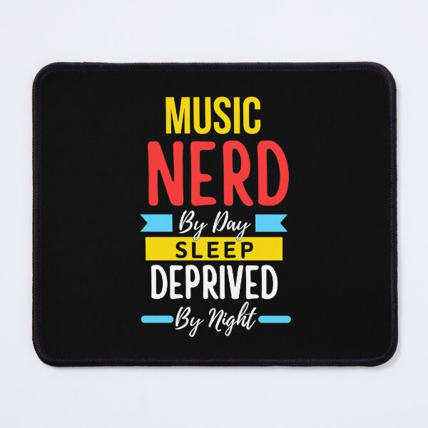 Item preview, Music nerd by day sleep deprived by night designed and sold by annoying-shirts.