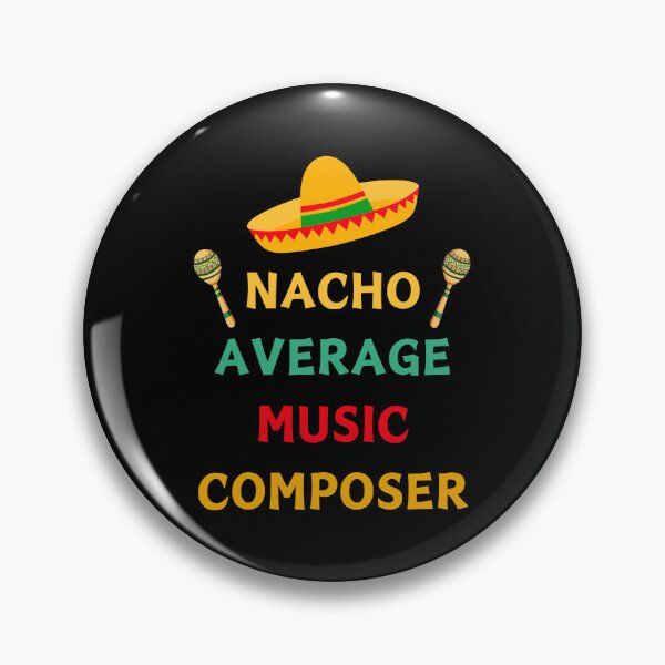 Item preview, Nacho average music composer designed and sold by annoying-shirts.