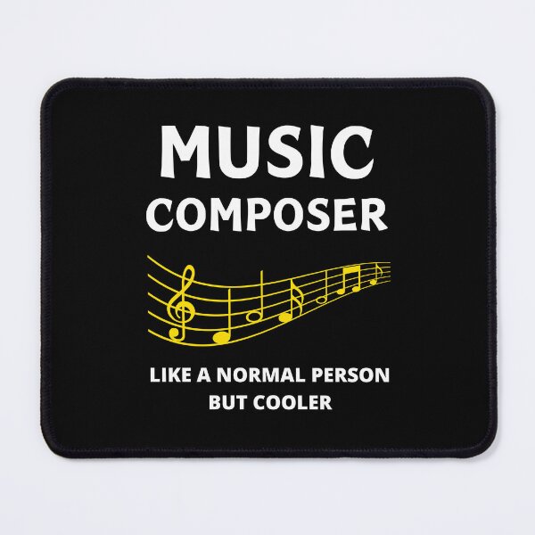 Item preview, Music composer like a normal person but cooler designed and sold by annoying-shirts.