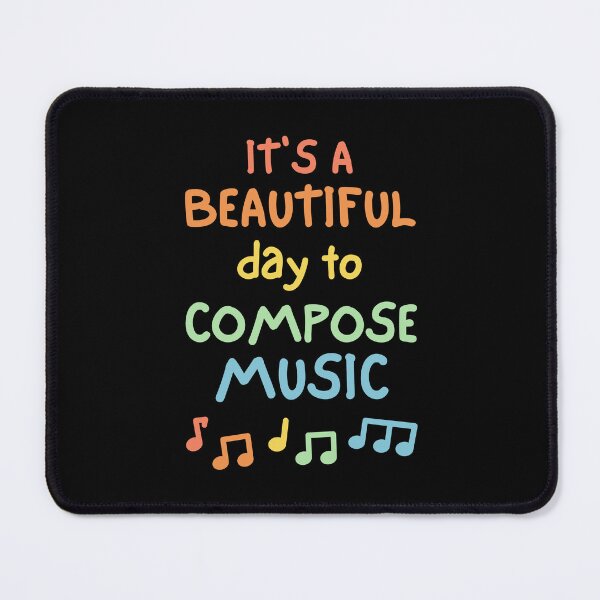 Item preview, It's a beautiful day to compose music designed and sold by annoying-shirts.