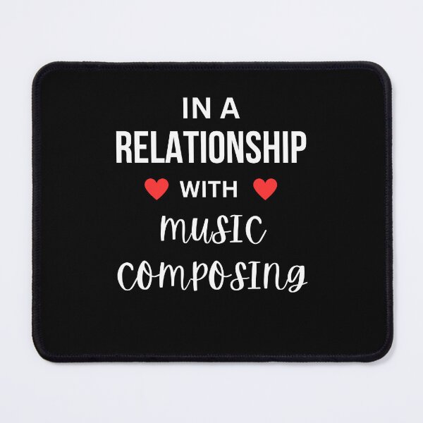 Item preview, In a relationship with music composing designed and sold by annoying-shirts.