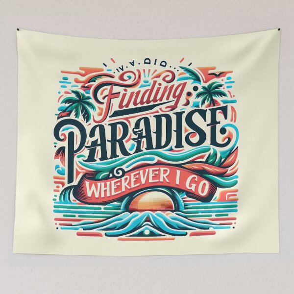 Item preview, Finding paradise wherever I go, typography designed and sold by maxmaj.