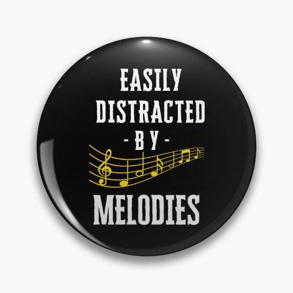 Item preview, Easily distracted by melodies designed and sold by annoying-shirts.