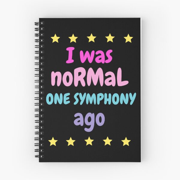 Item preview, I was normal one symphony ago designed and sold by annoying-shirts.