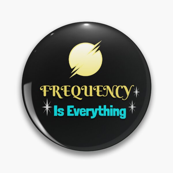 Item preview, Frequency Is Everything designed and sold by AuthenticYou.