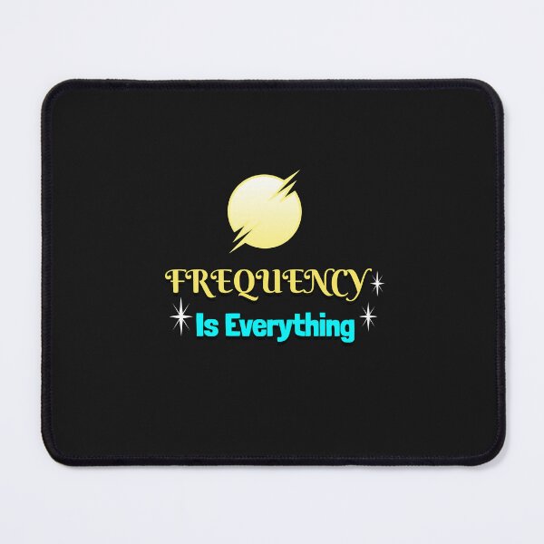 Item preview, Frequency Is Everything designed and sold by AuthenticYou.