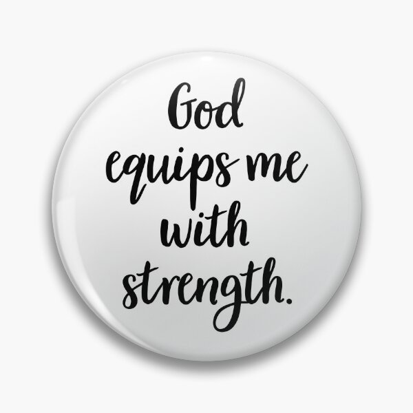 Item preview, God equips me with strength designed and sold by corbrand.