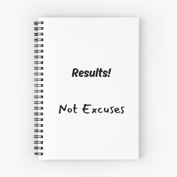 Item preview, Results! Not Excuses designed and sold by ShaunSandhu.