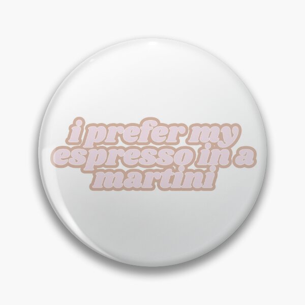 Item preview, i prefer my espresso in a martini designed and sold by Kaylagwill.