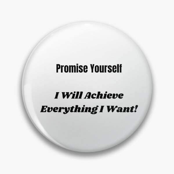 Item preview, Promise Yourself: I Will Achieve Everything I Want designed and sold by ShaunSandhu.