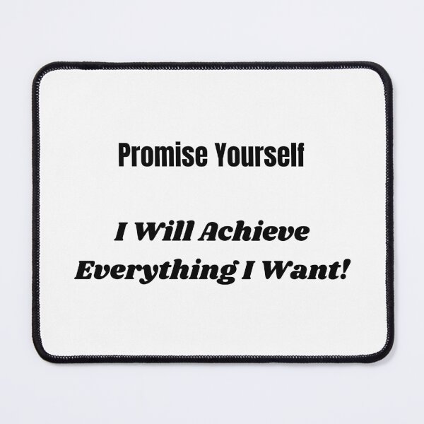 Item preview, Promise Yourself: I Will Achieve Everything I Want designed and sold by ShaunSandhu.