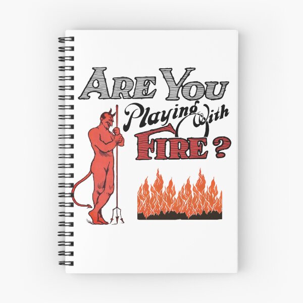 Item preview, Are You Playing With Fire? Gift for Anyone! designed and sold by SSustainable.
