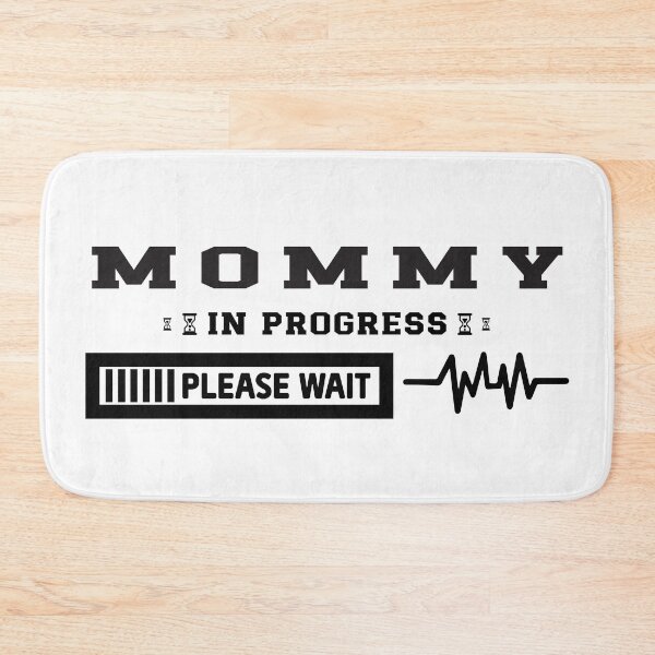 Item preview, Mommy is progress please wait designed and sold by perfect-radius.
