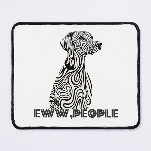 Item preview, eww people,ew people,Abstract Hound Elegance - The Artistic Dog Apparel Line designed and sold by toobel.