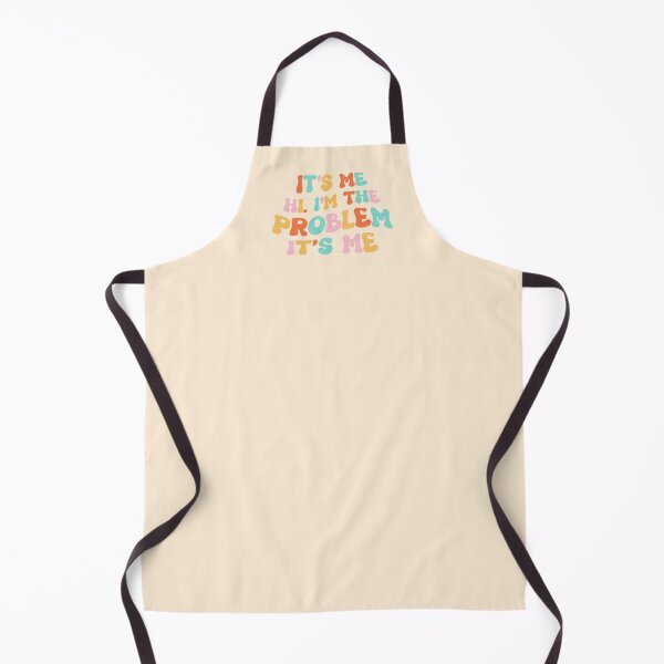 Item preview, It’s me, hi. I’m the problem. It’s me. designed and sold by Ohmera.
