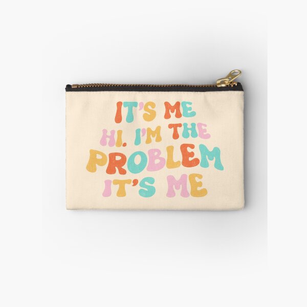 Item preview, It’s me, hi. I’m the problem. It’s me.  designed and sold by Ohmera.