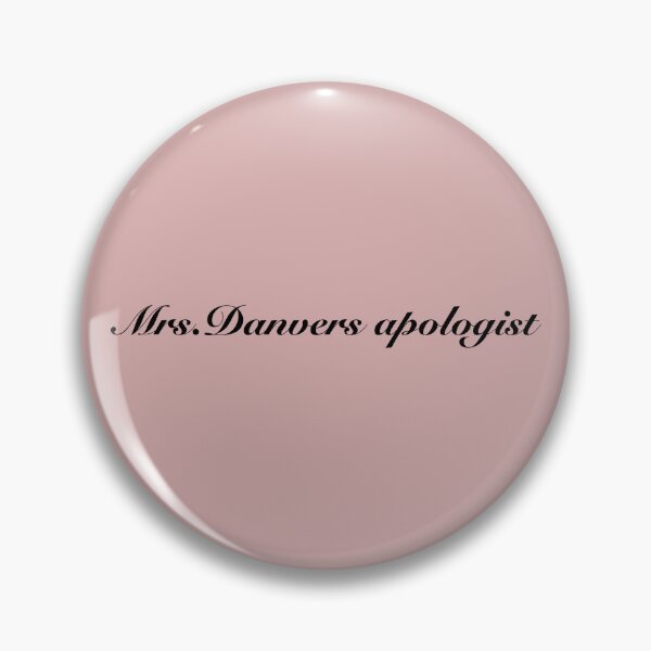 Item preview, Mrs.Danvers Apologist designed and sold by ThePureAudacity.