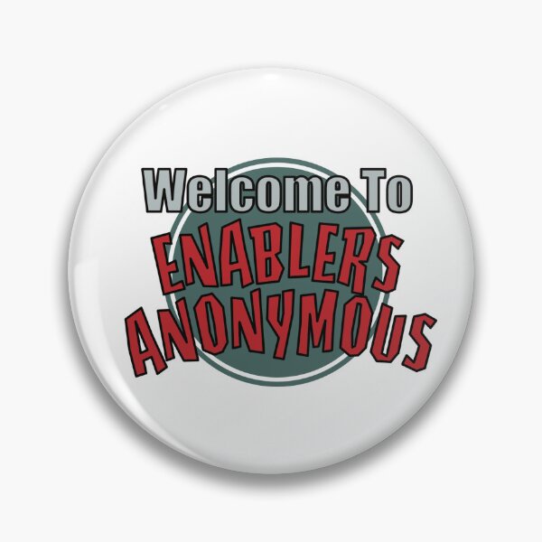 Item preview, Welcome to Enablers Anonymous designed and sold by DapperZombee.