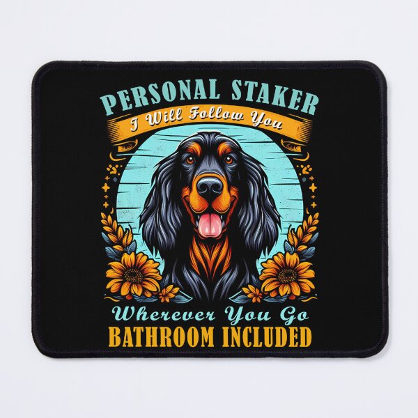 Item preview,  Gordon Setter Perro Acosador Personal Meme Divertido designed and sold by Tamer ⭐⭐⭐⭐⭐.