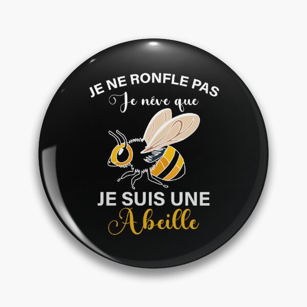 Item preview, I Don't Snore I'm A Bee French Memes designed and sold by ArabCorner.