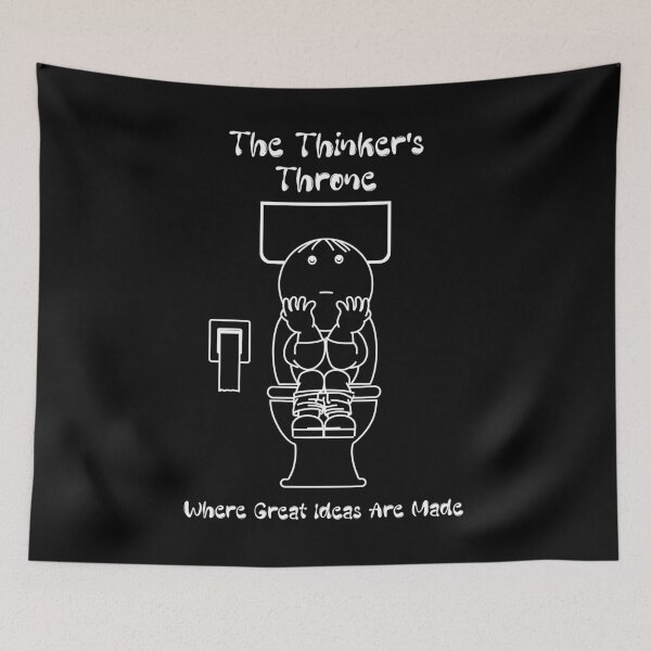 Item preview, The Thinker's Throne Where Great Ideas Are Made designed and sold by snewen.