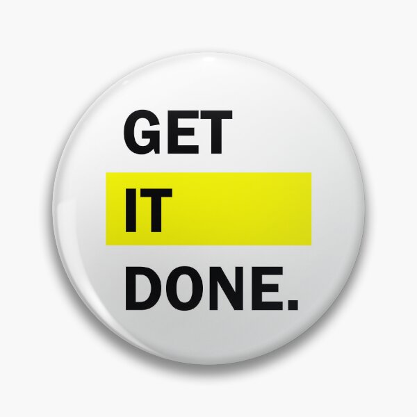 Item preview, Get it done designed and sold by nimmitrends.