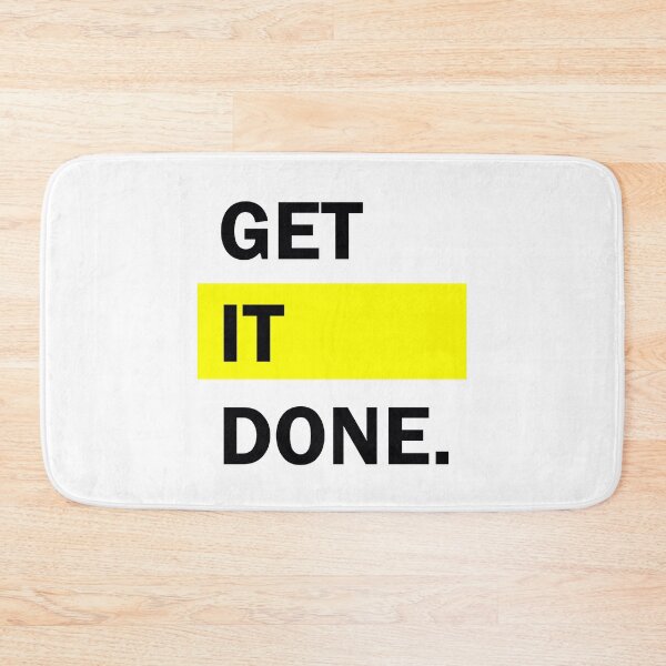 Item preview, Get it done designed and sold by nimmitrends.