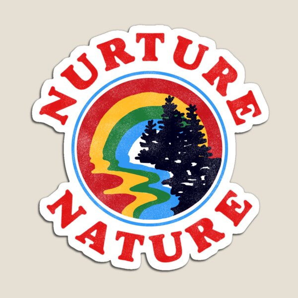 nurture nature vintage environmentalist design Magnet