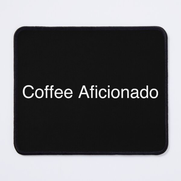 Item preview, Coffee Aficionado designed and sold by Text-based T-Shirts and Gifts.