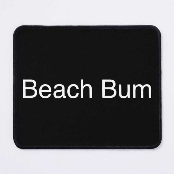 Item preview, Beach Bum designed and sold by Text-based T-Shirts and Gifts.