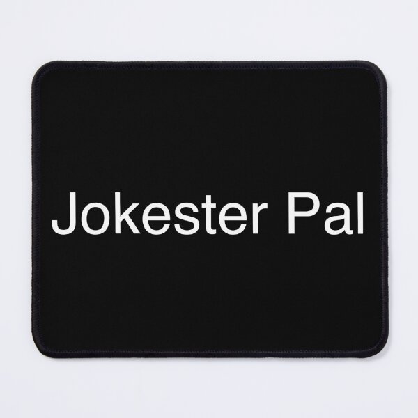 Item preview, Jokester Pal designed and sold by Text-based T-Shirts and Gifts.