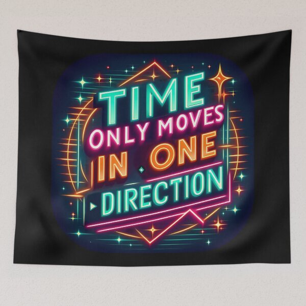 Item preview, Time moves in one direction, typography, retro designed and sold by maxmaj.