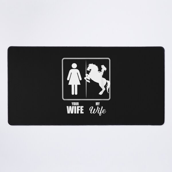 Item preview, Your Wife My Wife Horse Wife Valentine designed and sold by THIENVT.