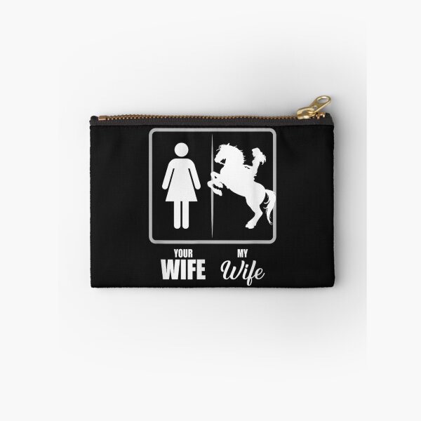 Item preview, Your Wife My Wife Horse Wife Valentine designed and sold by THIENVT.