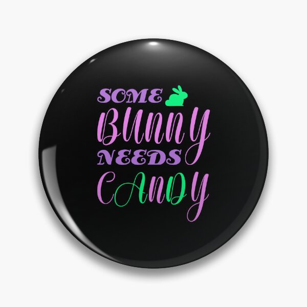Item preview, Some bunny needs candy designed and sold by Josie37.