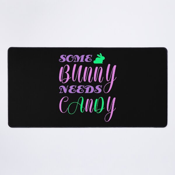 Item preview, Some bunny needs candy designed and sold by Josie37.