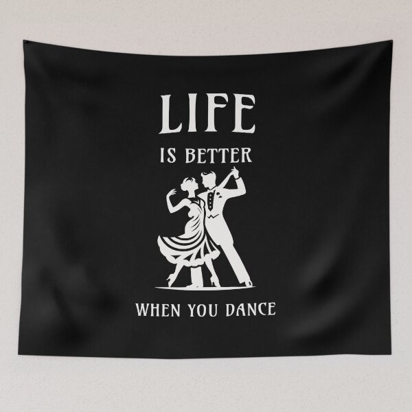 Item preview, Life is better when you dance designed and sold by JoeStylistic.