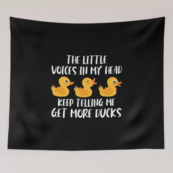 Item preview, The Voices In My Head Keep Telling Me Get More Ducks designed and sold by Merchrise.