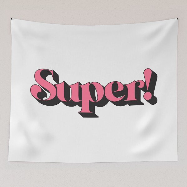 Item preview, Super - Pink word  designed and sold by RemonMichel.