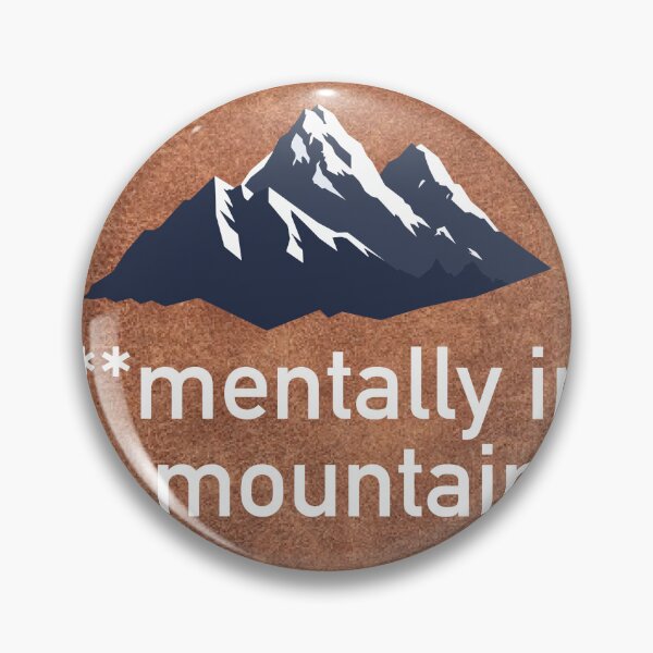 Item preview, Mentally in the mountains, mentally in the mountains, quote, quote, Granola girls designed and sold by Lamilia.