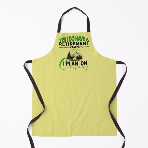 Item preview, Yes I Do Have A Retirement Plan I Plan To Go Camping - Funny Retired Plan Camping designed and sold by minstore.