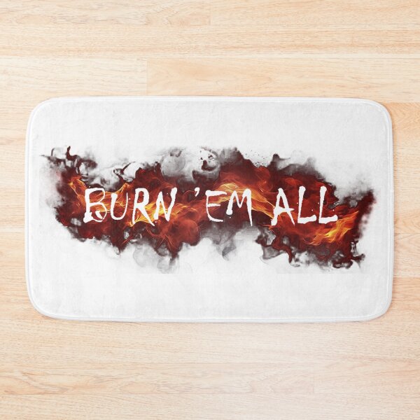 Item preview, BURN 'EM ALL designed and sold by Vori92.