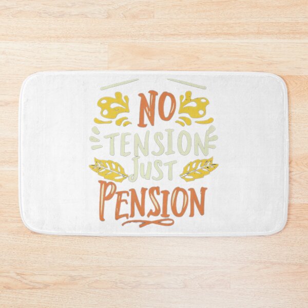 Item preview, No Tension, Just Pension designed and sold by PlanetMarker.