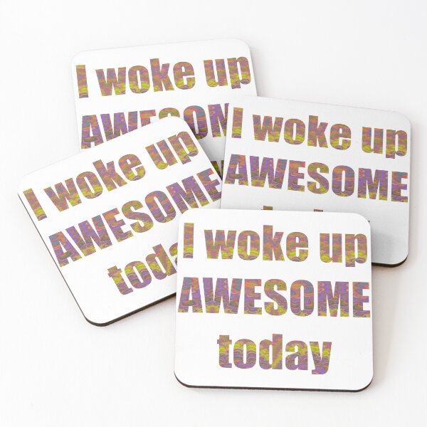 Item preview, I woke up awesome today designed and sold by Flowersonstuff.