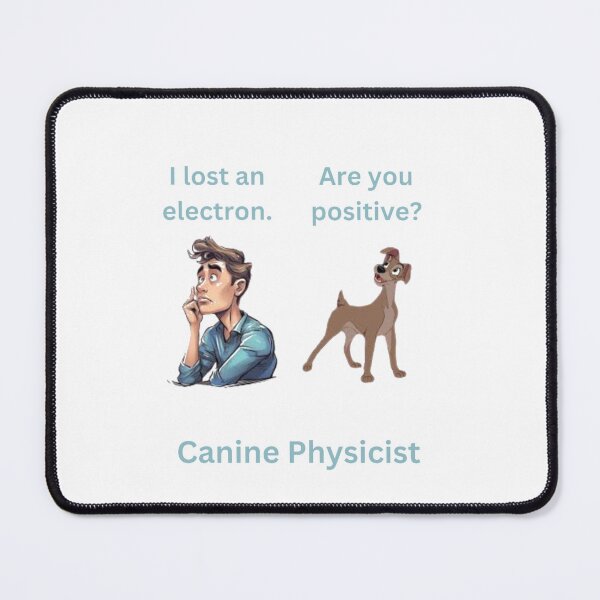 Item preview, Canine Physicists and Their Hoomans 8. designed and sold by CaninePhysicist.