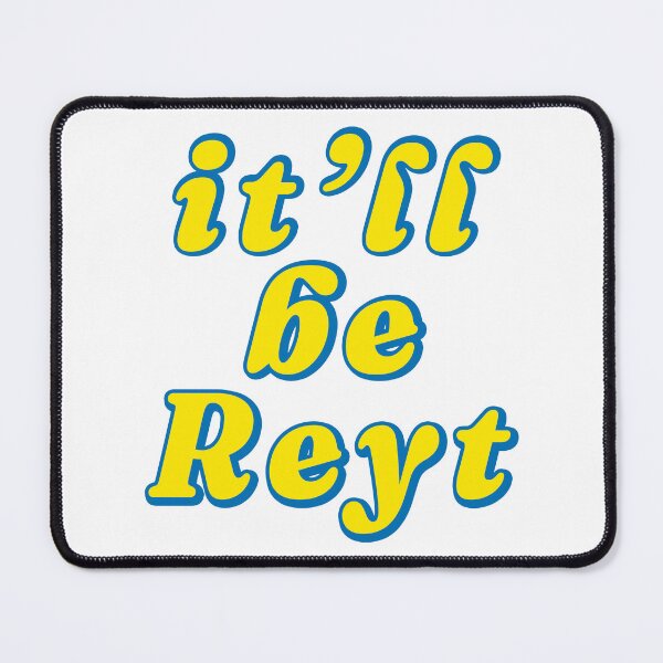 Item preview, It'll be reyt Yorskshire classic Slang  designed and sold by UniqueDesignHub.