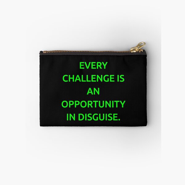 Item preview, Every challenge is an opportunity in disguise. designed and sold by IMCDT.