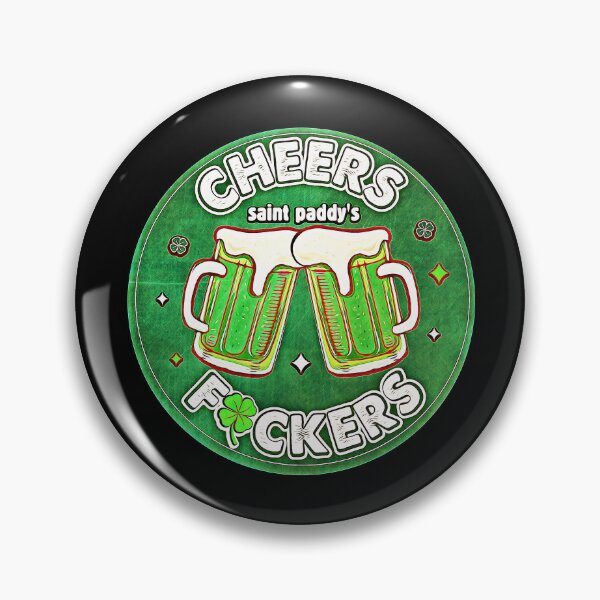 Item preview, Cheers Fuckers designed and sold by csoDesign.