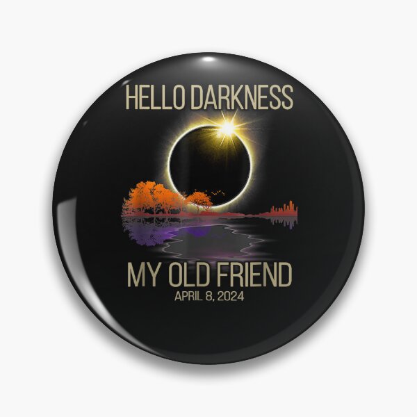 Item preview, Hello Darkness My Old Friend Solar Eclipse April 08, 2024 designed and sold by AlfredPrantl.